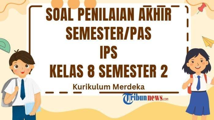 soal pas ips kelas 8 semester 2