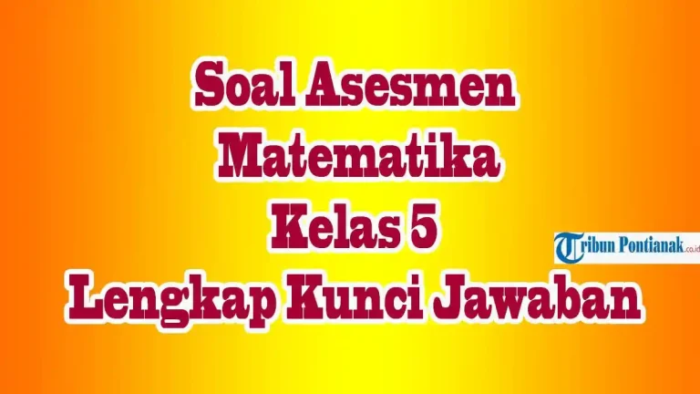 3 Fakta Mengejutkan dari Soal UTS Matematika Kelas 6 Semester 1 yang Jarang Diketahui 3 Fakta Mengejutkan dari Soal UTS Matematika Kelas 6 Semester 1 yang Jarang Diketahui