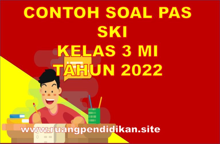 5 Rahasia Mudah Download Soal PAS SKI Kelas 3 MI Semester 1 yang Terbukti Efektif